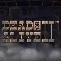 Dead or Alive 2 — Alf Casino pokies